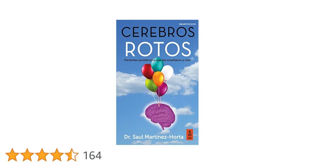 Reseña del libro ‘Cerebros Rotos’ de Saúl Martínez-Horta