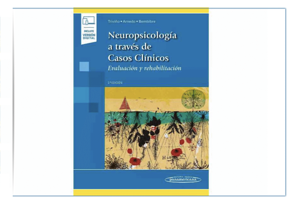 Review del libro ‘Neuropsicología a través de casos clínicos’ de Mónica Triviño Mosquera