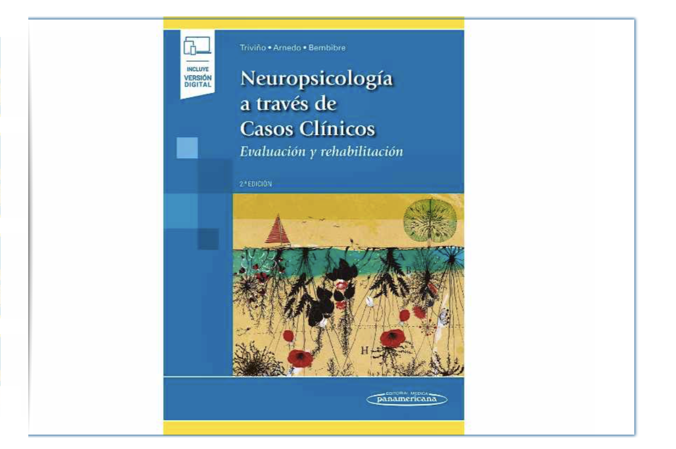 Neuropsicología a través de casos clínicos